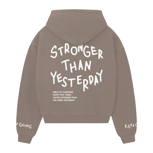 Stronger Than Yesterday - Hoodie